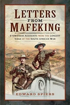 Letters from Mafeking - Edward, Spiers,