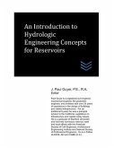 An Introduction to Hydrologic Engineering Concepts for Reservoirs