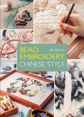 Bead Embroidery Chinese Style: A Step-By-Step Visual Guide with Inspiring Projects