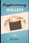 Cryptocurrency Wallets