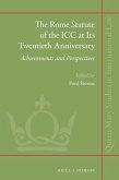 The Rome Statute of the ICC at Its Twentieth Anniversary