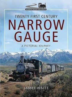 Twenty First Century Narrow Gauge - James, Waite,