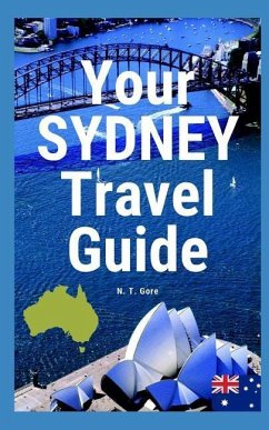 Your Sydney Travel Guide - Gore, N. T.