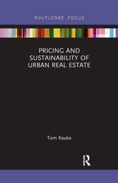 Pricing and Sustainability of Urban Real Estate Pricing and Sustainability of Urban Real Estate