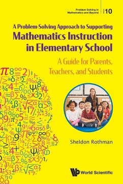 A Problem-Solving Approach to Supporting Mathematics Instruction in Elementary School - Rothman, Sheldon N (Long Island Univ/post, Usa)