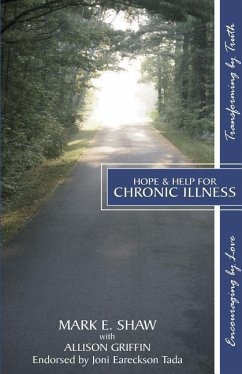 Hope & Help for Chronic Illness - Shaw, Mark E; Griffin, Allison