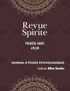 Revue Spirite (Année 1858 - première année) - Kardec, Allan