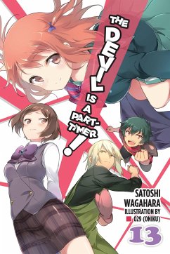 The Devil is a Part-Timer!, Vol. 13 (light novel) - Wagahara, Satoshi