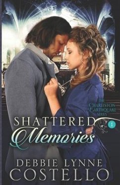 Shattered Memories - Costello, Debbie Lynne