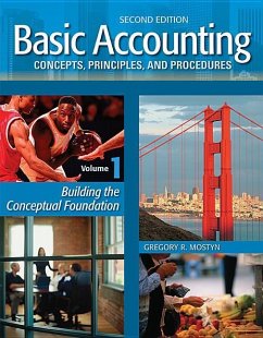 Basic Accounting Concepts, Principles, and Procedures, Vol. 1, 2nd Edition: Building the Conceptual Foundation - Mostyn, Gregory