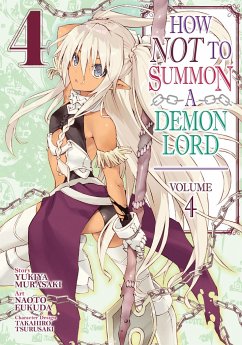 How Not to Summon a Demon Lord (Manga) Vol. 4 - Murasaki, Yukiya