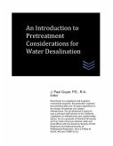 An Introduction to Pretreatment Considerations for Water Desalination