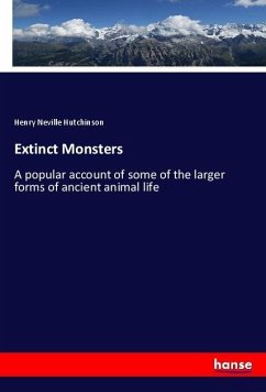 Extinct Monsters - Hutchinson, Henry Neville