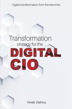 Transformation Strategy for the Digital CIO - Vishnu, Vivek