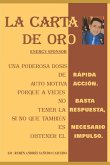 La Carta de Oro: Una Poderosa Dosis de Rapida Auto Motivación