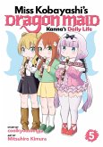 Miss Kobayashi's Dragon Maid: Kanna's Daily Life Vol. 5 Miss Kobayashi's Dragon Maid: Kanna's Daily Life Vol. 5