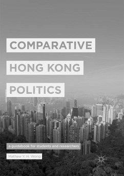 Comparative Hong Kong Politics - Wong, Mathew Y. H.
