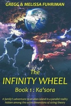 The Infinity Wheel: Book 1: Ka'sora - Fuhriman, Melissa; Fuhriman, Gregg