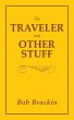 The Traveler and Other Stuff - Bild 1
