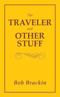 The Traveler and Other Stuff