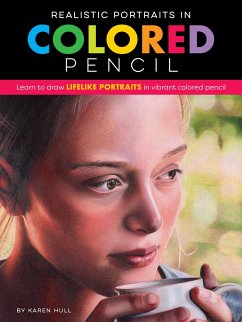 Realistic Portraits in Colored Pencil - Hull, Karen