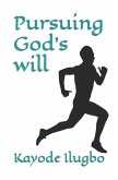 Pursuing God's will
