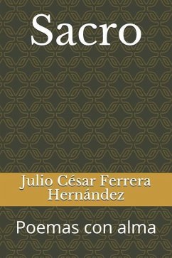 Sacro: Poemas Con Alma - Ferrera Hern