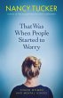 That Was When People Started to Worry - Bild 1