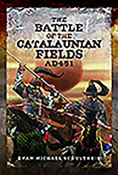 The Battle of the Catalaunian Fields AD451 - Schultheis, Evan Michael
