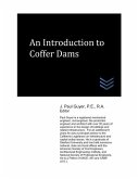 An Introduction to Coffer Dams
