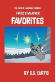 The Cats of Laughing Thunder: Fritz's Weather Favorites