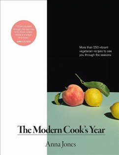 The Modern Cook's Year - Jones, Anna