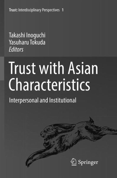 Trust with Asian Characteristics Trust with Asian Characteristics