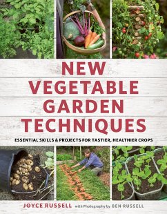 New Vegetable Garden Techniques - Russell, Joyce