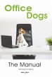 Office Dogs: the Manual - Bild 1
