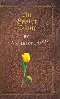 An Easter Song - Christensen, L. J.