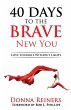 40 Days to the BRAVE New You - Bild 1