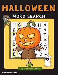 Halloween Word Search - My First Word Search: Word Search Puzzle for Kids Ages 4 - 6 Years - Education, K. Imagine