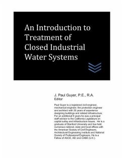 An Introduction to Treatment of Closed Industrial Water Systems - Guyer, J. Paul