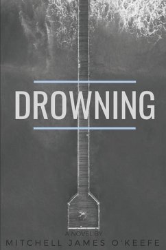 Drowning - O'Keefe, Mitchell James