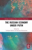 The Russian Economy Under Putin