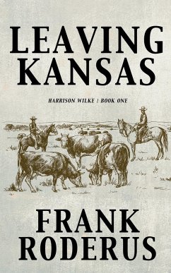 Leaving Kansas - Roderus, Frank