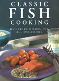 Classic Fish Cooking: Delicious Dishes for All Occasions