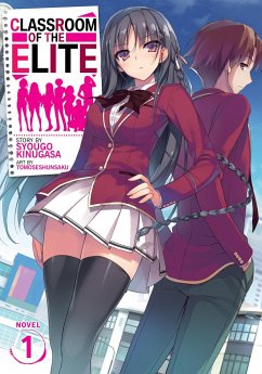 Classroom of the Elite (Light Novel) Vol. 1 - Kinugasa, Syougo