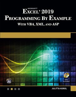 Microsoft Excel 2019 Programming by Example with Vba, XML, and ASP - Korol, Julitta