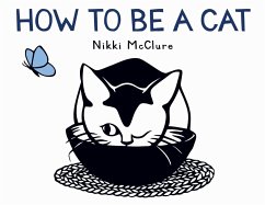 How to Be a Cat - McClure, Nikki