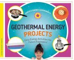 Geothermal Energy Projects: Easy Energy Activities for Future Engineers!