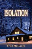 Isolation: Volume 1