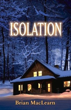 Isolation: Volume 1 - Maclearn, Brian