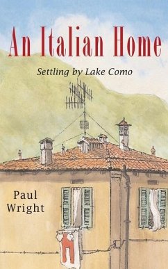 An Italian Home: Settling by Lake Como - Wright, Paul